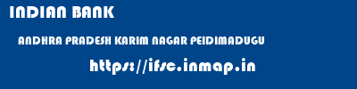 INDIAN BANK  ANDHRA PRADESH KARIM NAGAR PEIDIMADUGU   ifsc code
